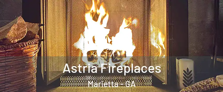  Astria Fireplaces Marietta - GA