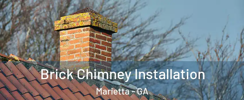  Brick Chimney Installation Marietta - GA