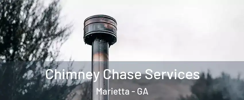  Chimney Chase Services Marietta - GA