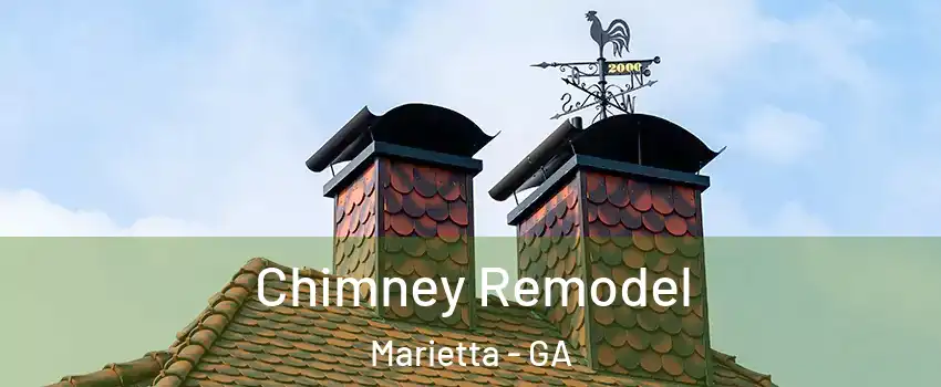  Chimney Remodel Marietta - GA