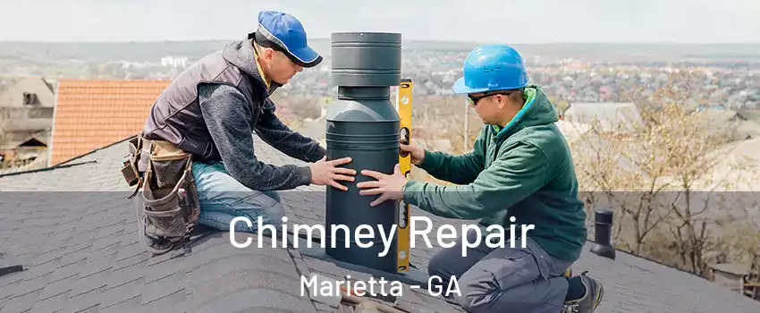  Chimney Repair Marietta - GA