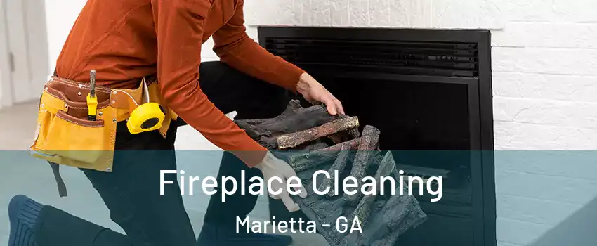  Fireplace Cleaning Marietta - GA