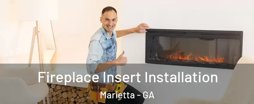  Fireplace Insert Installation Marietta - GA