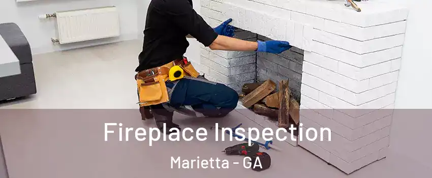  Fireplace Inspection Marietta - GA