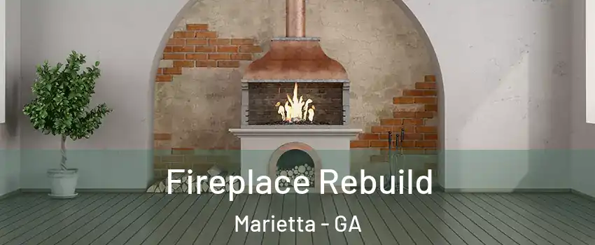  Fireplace Rebuild Marietta - GA