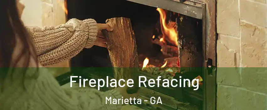  Fireplace Refacing Marietta - GA