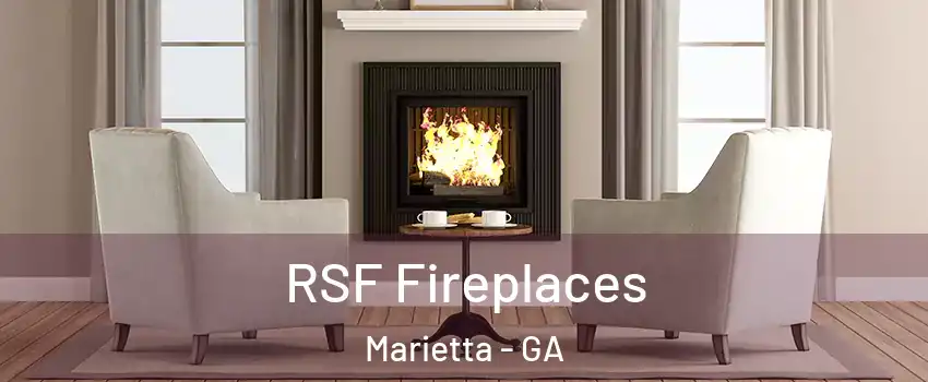 RSF Fireplaces Marietta - GA