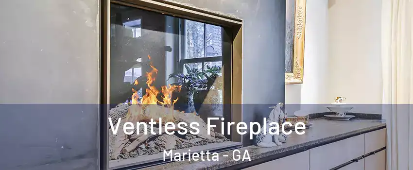  Ventless Fireplace Marietta - GA