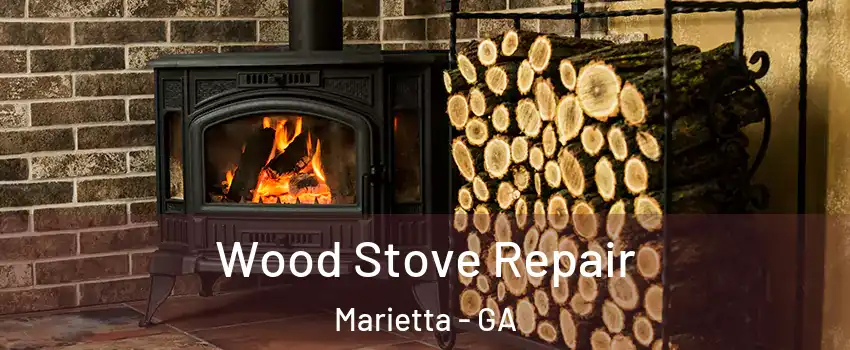  Wood Stove Repair Marietta - GA